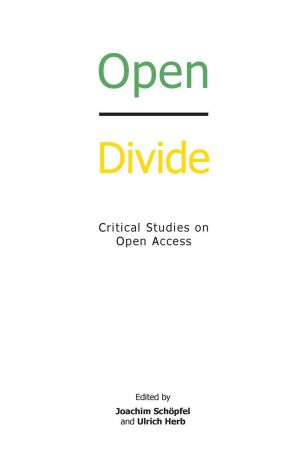 Open Divide. Critical Studies on Open Access