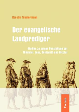 Kerstin Timmermann Der evangelische Landprediger