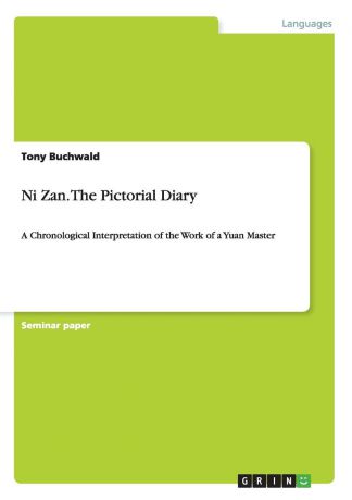 Tony Buchwald Ni Zan. the Pictorial Diary