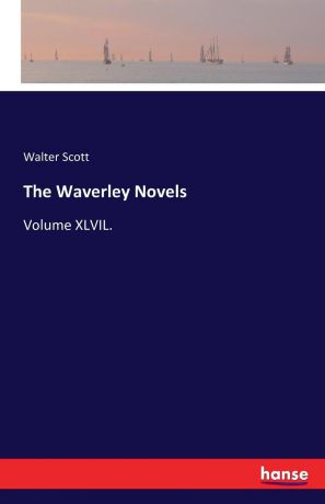Walter Scott The Waverley Novels