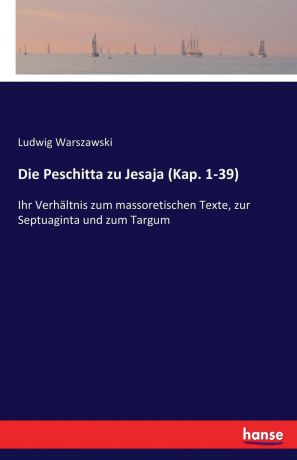 Ludwig Warszawski Die Peschitta zu Jesaja (Kap. 1-39)
