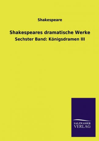 William Shakespeare Shakespeares Dramatische Werke
