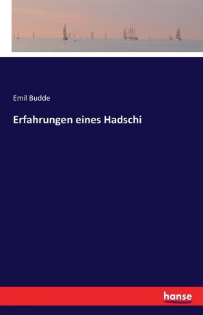 Emil Budde Erfahrungen eines Hadschi