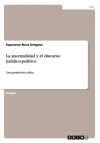 Esperanza Nava Ortigoza La anormalidad y el discurso juridico-politico