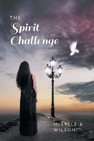 Rob Wilson, Marie McArdle The Spirit Challenge