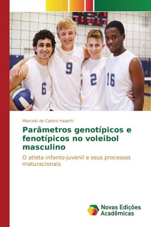 Haiachi Marcelo de Castro Parametros genotipicos e fenotipicos no voleibol masculino