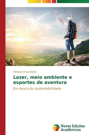 Chaar Bahia Mirleide Lazer, meio ambiente e esportes de aventura