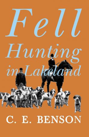 C.E. Benson Fell Hunting in Lakeland