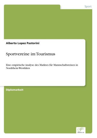 Alberto Lopez Pastorini Sportvereine im Tourismus