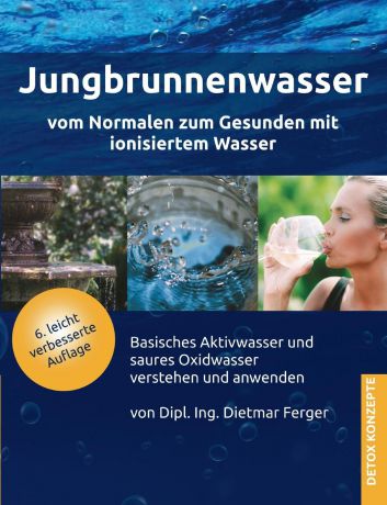 Dietmar Ferger Jungbrunnenwasser