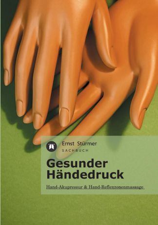 Ernst Sturmer Gesunder Handedruck