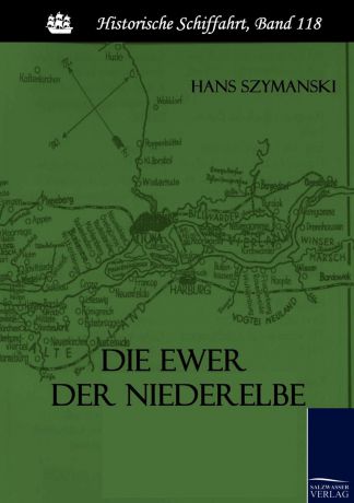 Hans Szymanski Die Ewer Der Niederelbe