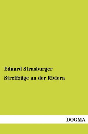 Eduard Strasburger Streifzuge an Der Riviera