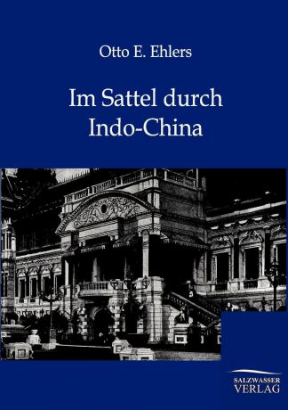 Otto E. Ehlers Im Sattel durch Indo-China