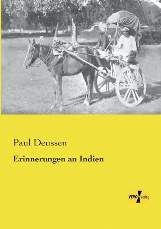 Paul Deussen Erinnerungen an Indien