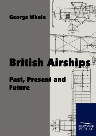George Whale British Airships