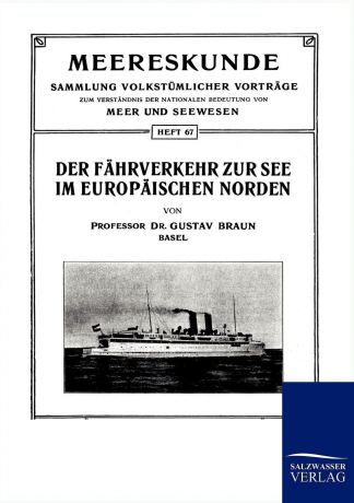Gustav Braun Der Fahrverkehr zur See im Europaischen Norden