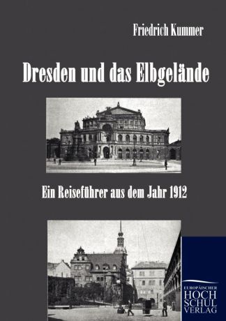 Friedrich Kummer Dresden und das Elbgelande