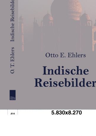 Otto E. Ehlers Indische Reisebilder