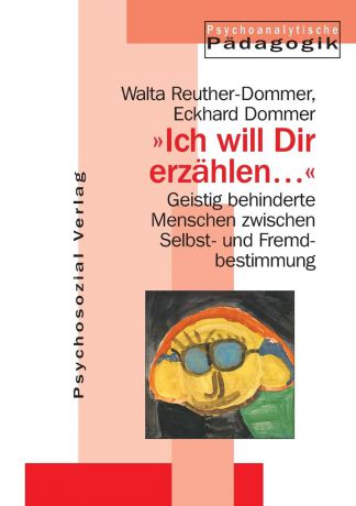 Walta Reuther-Dommer, Eckhard Dommer Ich Will Dir Erzahlen ...