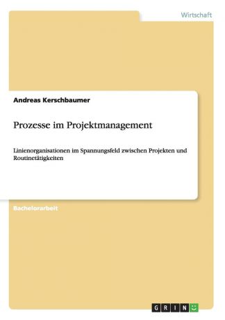 Andreas Kerschbaumer Prozesse im Projektmanagement