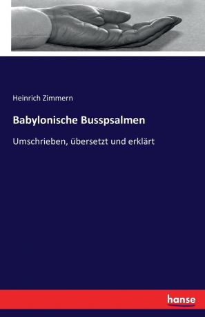 Heinrich Zimmern Babylonische Busspsalmen