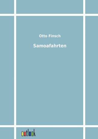 Otto Finsch Samoafahrten