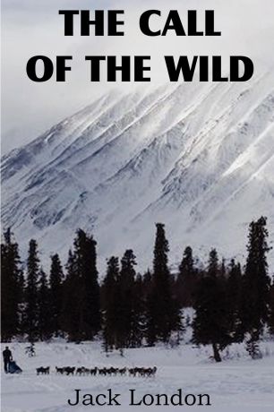 Jack London The Call of the Wild