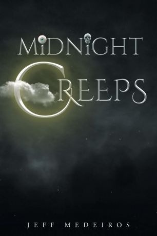 Jeff Medeiros The Midnight Creeps