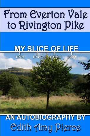 Edith Amy Pierce From Everton Vale to Rivington Pike