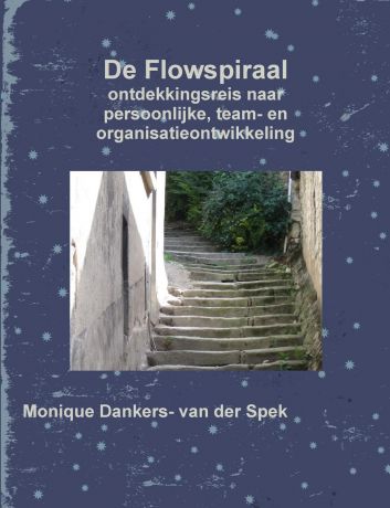 Monique Dankers- Van Der Spek de Flowspiraal