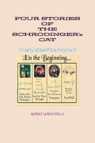 MURAT UHRAYOGLU FOUR STORIES OF THE SCHRODINGER.s CAT