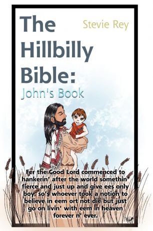 Stevie Rey The Hillbilly Bible. John