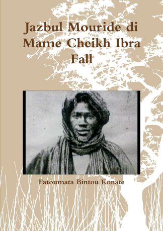 Fatoumata Bintou Konate Jazbul Mouride di Mame Cheikh Ibra Fall