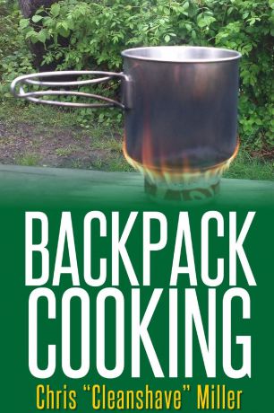 Chris Miller Backpack Cooking