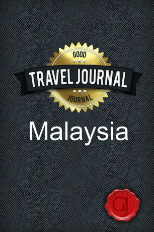 Good Journal Travel Journal Malaysia