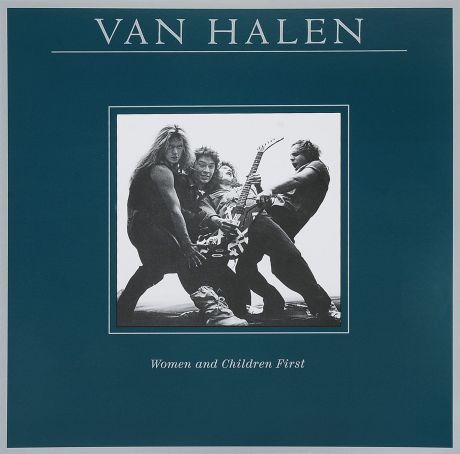 Алекс Ван Хэлен Van Halen. Women And Children First (LP)