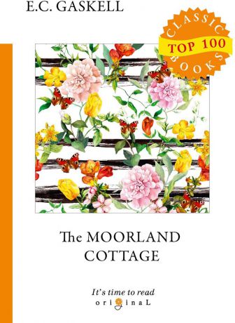 E. C. Gaskell The Moorland Cottage