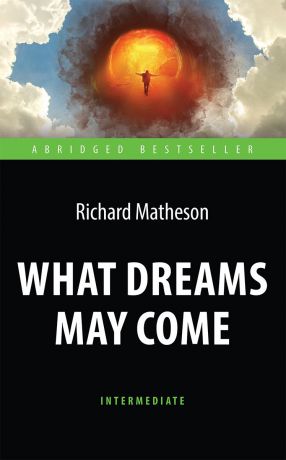 R. Matheson What Dreams May Come: Intermediate