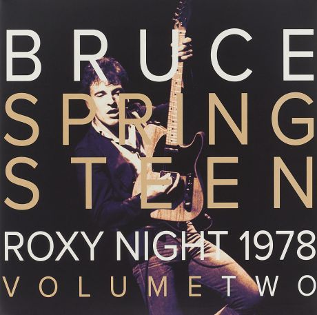Брюс Спрингстин Bruce Springsteen. 1978 Roxy Night Vol.2 (2 LP)