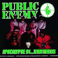 "Public Enemy" Public Enemy. Apocolypse 