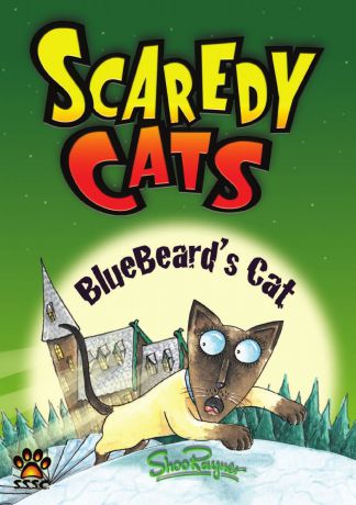 Shoo Rayner Bluebeard.s Cat - Scaredy Cats