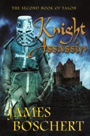 James Boschert Knight Assassin