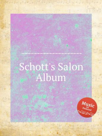 Коллектив авторов Schott.s Salon Album