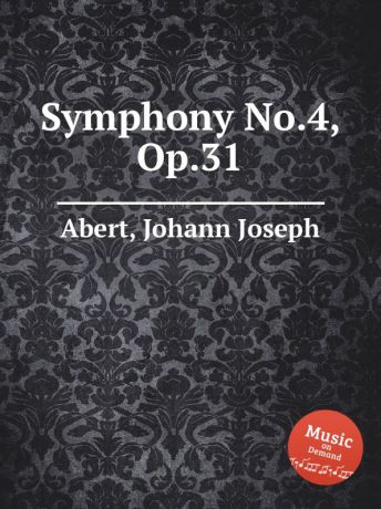 J.J. Abert Symphony No.4, Op.31