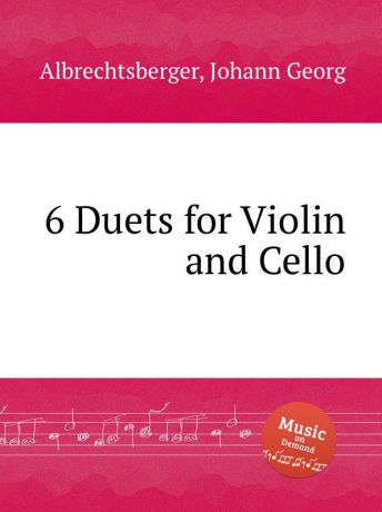J.G. Albrechtsberger 6 Duets for Violin and Cello