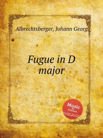 J.G. Albrechtsberger Fugue in D major
