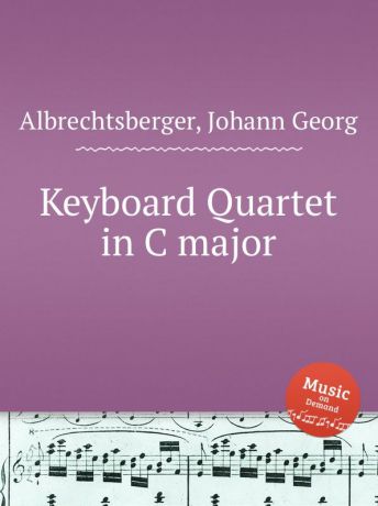 J.G. Albrechtsberger Keyboard Quartet in C major