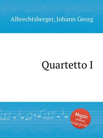 J.G. Albrechtsberger Quartetto I