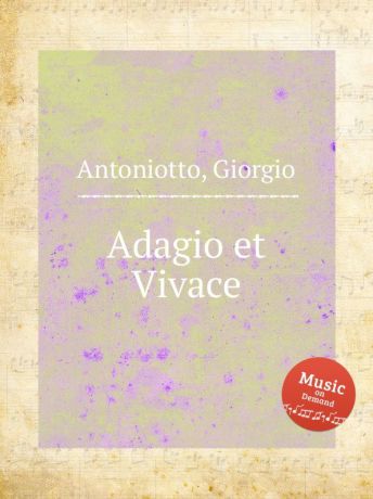 G. Antoniotto Adagio et Vivace